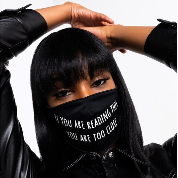 IF YOU ARE READING THIS YOU’RE TOO CLOSE FACE MASK - Picture 1 of 2